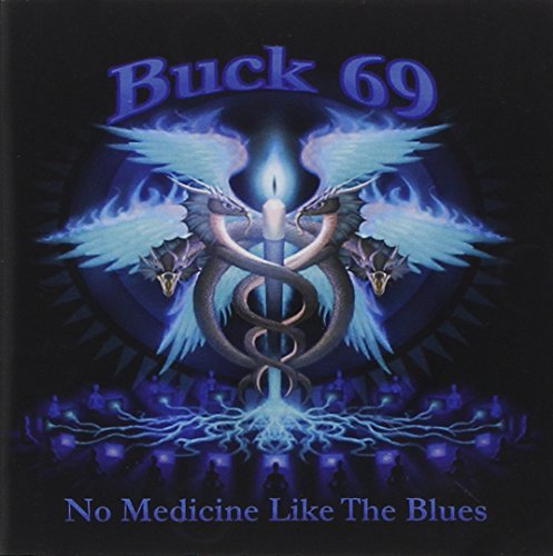 Buck69 - No Medicine Like The Blues - Zortam Music