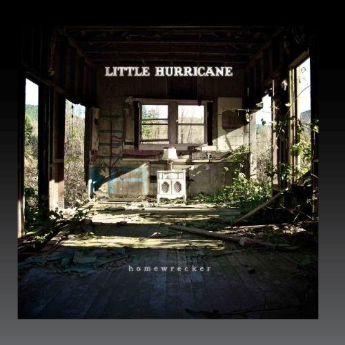 LITTLE HURRICANE - Homewrecker Lyrics - Zortam Music