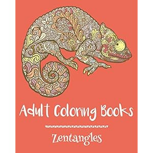 Adult Coloring Books: Zentangles