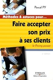 Faire accepter son prix à ses clients