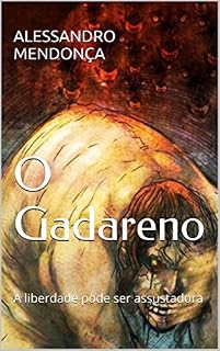 Livro O Gadareno: A liberdade pode ser assustadora