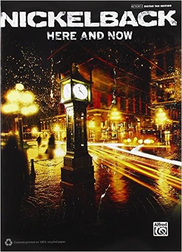 Amazon Com Nickelback Here And Now Guitar Tab Anthology 0884088698218 Nickelback Books