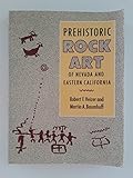 Prehistoric Rock Art of Nevada and Eastern California by 