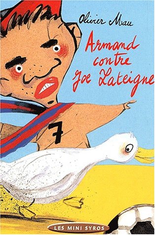 Armand contre Joe Lateigne