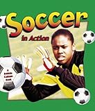 Soccer in Action (Sports in Action) by