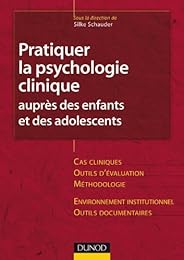 Pratiquer la psychologie clinique auprès des enfants et des adolescents