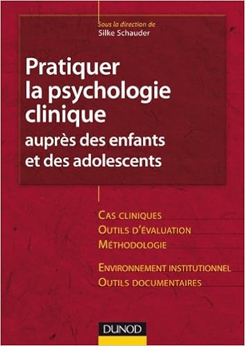 Résultat de recherche d'images pour "Pratiquer la Psychologie Clinique auprès des enfants et des adolescents amazon"