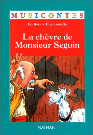 Chevre de Monsieur Seguin (English and French Edition) by Fernand Nathan