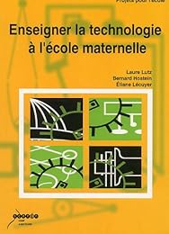 Enseigner la technologie à l'école maternelle