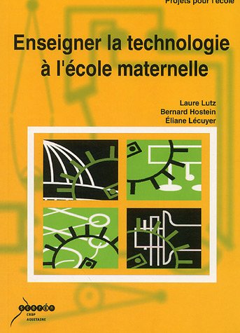 Enseigner la technologie à l'école maternelle