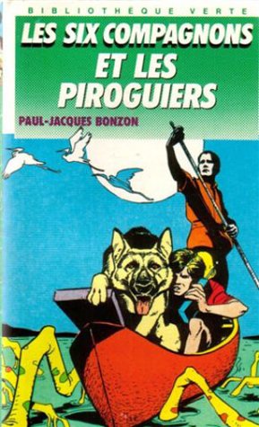 Les  Six compagnons et les piroguiers