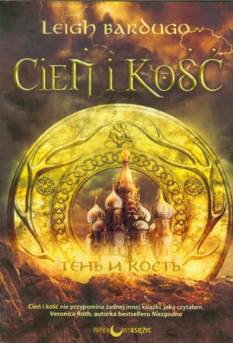 Cień i kość (Trylogia Grisza, #1)