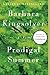 Prodigal Summer: A Novel by Barbara Kingsolver