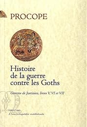 Histoire de la guerre contre les Goths