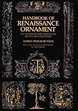 Image de Handbook of Renaissance Ornament; 1290 Designs from Decorated Books. (Dover Pictorial Archives)