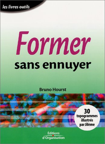 Former sans ennuyer