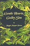 Gentle Hearts, Guilty Sins by