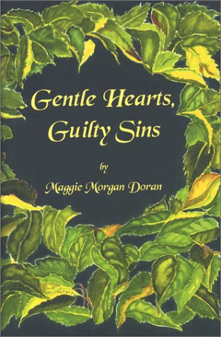 Gentle Hearts, Guilty Sins by Maggie Morgan Doran