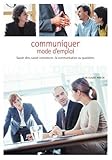 Communiquer, mode d'emploi by 