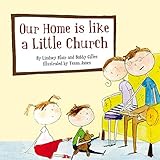 Our Home Is Like a Little Church (Colour Books)