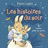 Pierre Lapin : Les histoires du soir by