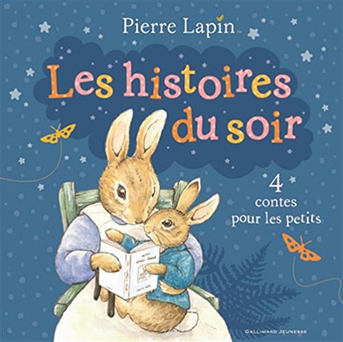 Pierre Lapin : Les histoires du soir by Beatrix Potter