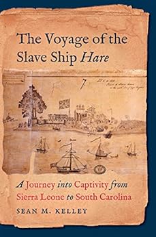 The Voyage Of The Slave Ship Hare A Journey Into