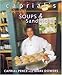 Caprial's Soups and Sandwiches by 