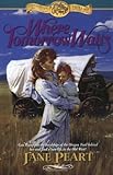 Where Tomorrow Waits (Westward Dreams, Book 3) by Jane Peart