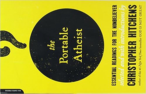 Amazoncom The Portable Atheist Essential Readings For The - 