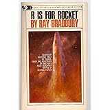 R Is For Rocket Bradbury Ray Amazon Com Books