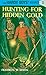 Hunting for Hidden Gold (The Hardy Boys, No. 5)