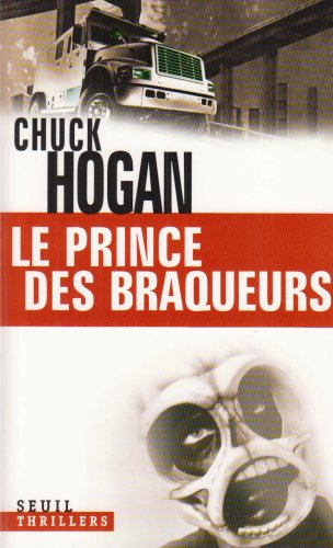 Le  prince des braqueurs