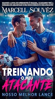 Livro TREINANDO O MEU ATACANTE: Felipe & Thiago - NOSSO MELHOR LANCE