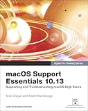macOS Support Essentials 10.13 - Apple Pro Training Series: Supporting and Troubleshooting macOS Hig