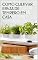 Livro Como cultivar ervas de tempero em casa (Coleção Casa & Jardim)