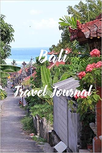 Bali Travel Journal 6x9 Inch Lined Travel Journal Notebook We Travel Not To Escape Life But So Life Doesn T Escape Us Village Bali Indonesia World Pup The Amazon Com Books