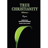 TRUE CHRISTIANITY 1: PORTABLE: THE PORTABLE NEW CENTURY EDITION (Volume 1)