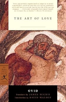 The Art of Love (Modern Library Classics) by [Ovid]