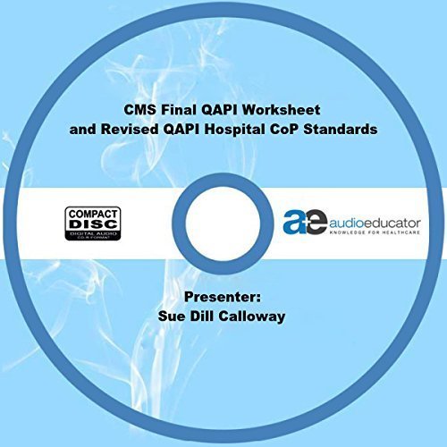 Amazon CMS Final QAPI Worksheet And Revised QAPI Hospital CoP 