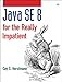 Java SE8 for the Really Impatient: A Short Course on the Basics (Java Series)