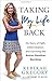 Taking My Life Back: My Story of Faith, Determination, and Surviving the Boston Marathon Bombing