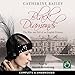 Black Diamonds: The Rise and Fall of an English Dynasty