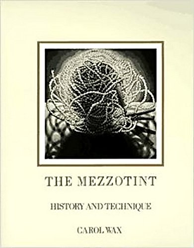 The Mezzotint: History and Technique