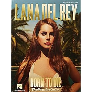 Lana del Rey – Born to Die: The Paradise Edition