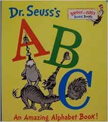 Dr. Seuss's ABC An Amazing Alphabet Book! (Bright and Early Board Books ...