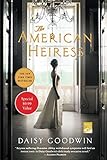 The American Heiress: A Novel