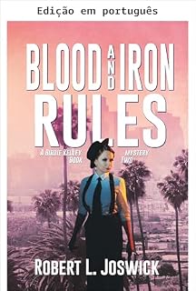Livro Regras de sangue e ferro (Um mistério de Birdie Kelley Livro 2)