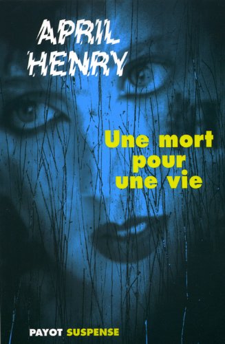 Une mort pour une vie