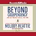 Beyond Codependency: And Getting Better All the Time
